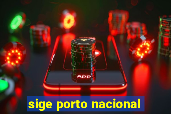 sige porto nacional